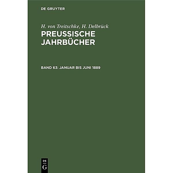 Januar bis Juni 1889, H. von Treitschke, H. Delbrück