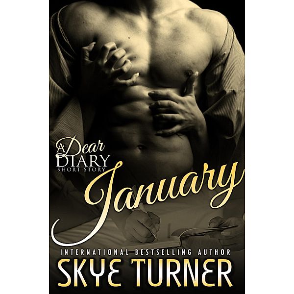 January (Dear Diary Short Stories) / Dear Diary Short Stories, Skye Turner