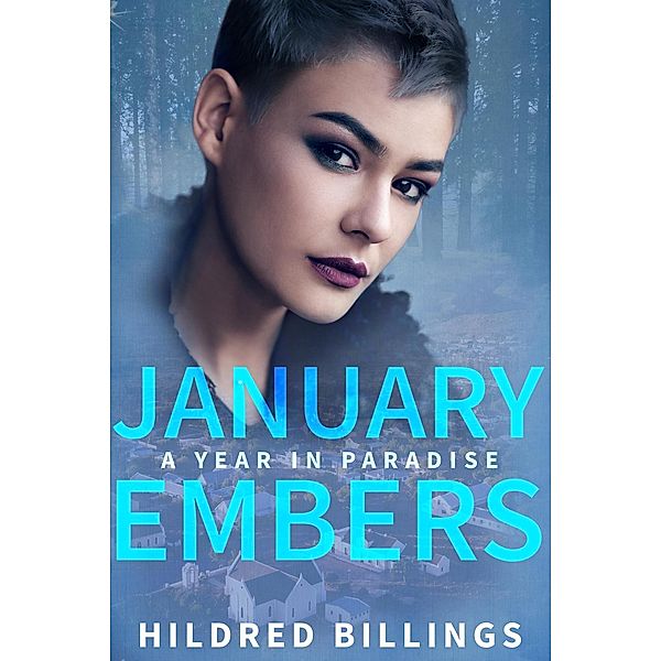 January Embers (A Year in Paradise, #1) / A Year in Paradise, Hildred Billings