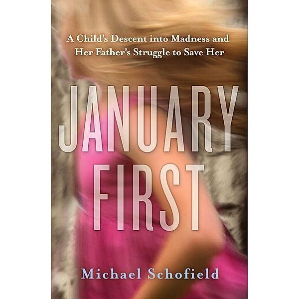 January First, Michael Schofield