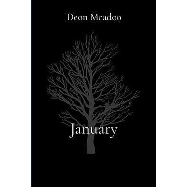 January / Prologue Group, Deon Mcadoo