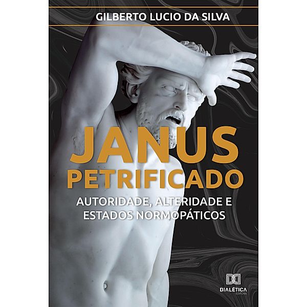 Janus Petrificado, Gilberto Lucio da Silva