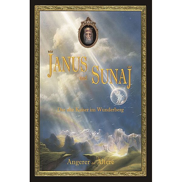 Janus und Sunaj, Angerer der Ältere