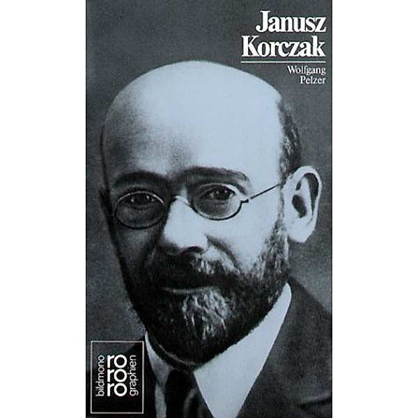 Janusz Korczak, Wolfgang Pelzer