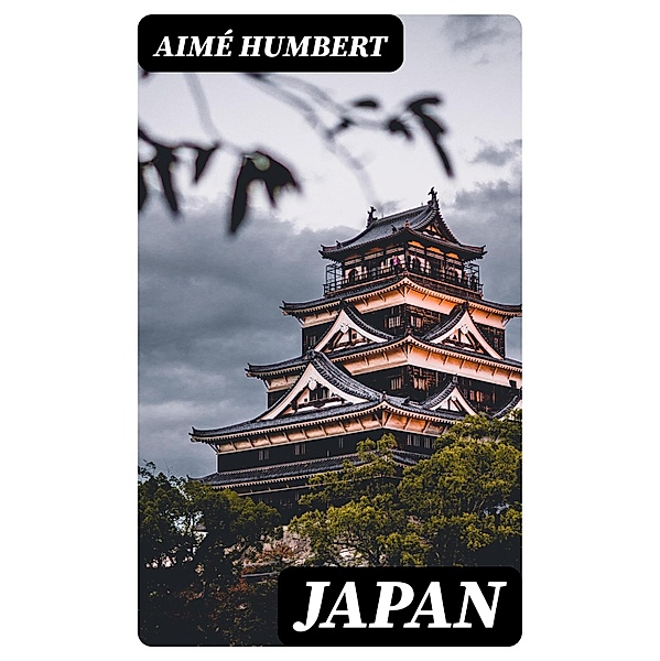 Japan, Aimé Humbert