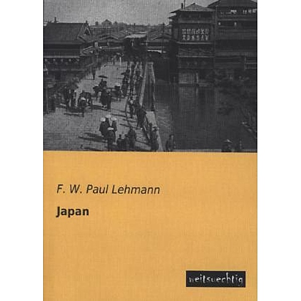 Japan, F. W. P. Lehmann