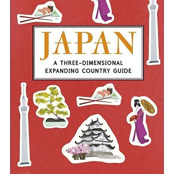 Japan: A Three-Dimensional Expanding Country Guide, Anne Smith