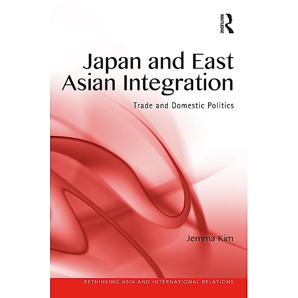 Japan and East Asian Integration, Jemma Kim