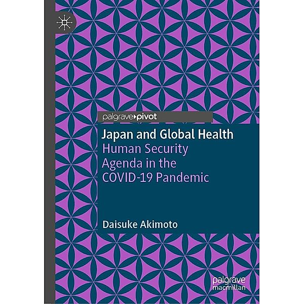 Japan and Global Health / Progress in Mathematics, Daisuke Akimoto