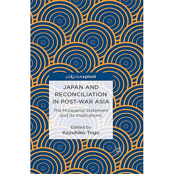 Japan and Reconciliation in Post-war Asia