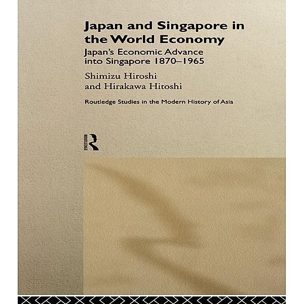 Japan and Singapore in the World Economy, Hitoshi Hirakawa, Hiroshi Shimizu