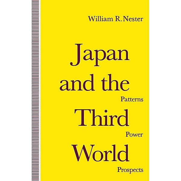 Japan and the Third World, William R. Nester