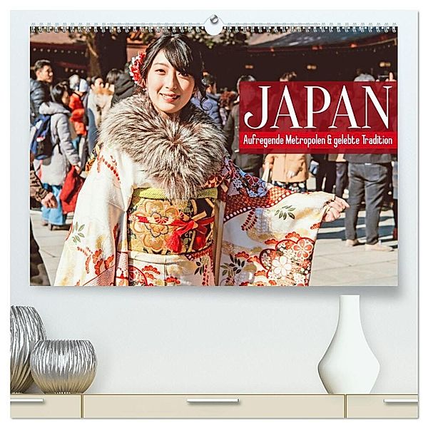 Japan: Aufregende Metropolen und gelebte Tradition (hochwertiger Premium Wandkalender 2024 DIN A2 quer), Kunstdruck in Hochglanz, Calvendo