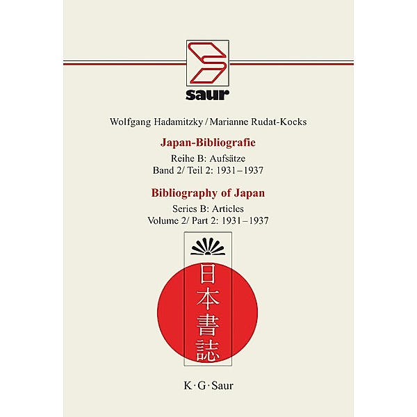 Japan-Bibliografie. Aufsätze1931-1937, Wolfgang Hadamitzky, Marianne Rudat-Kocks