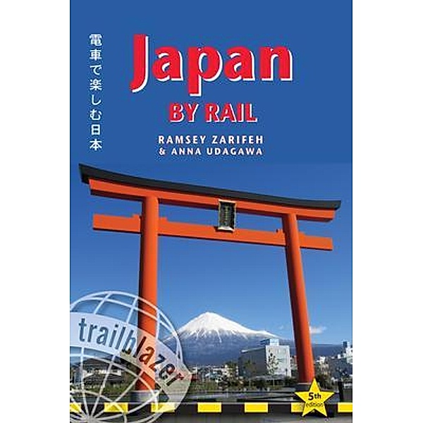 Japan by Rail, Ramsey Zarifeh, Anna Udagawa