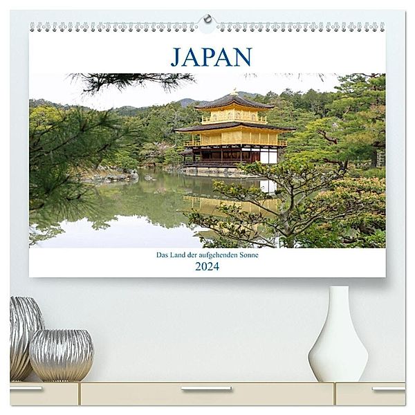 Japan, das Land der aufgehenden Sonne (hochwertiger Premium Wandkalender 2024 DIN A2 quer), Kunstdruck in Hochglanz, Denise Graupner