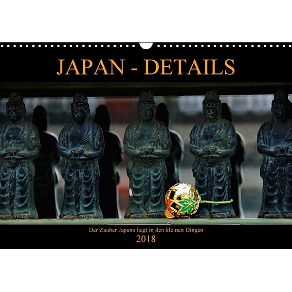 Japan - Details (Wandkalender 2018 DIN A3 quer), Céline Baur