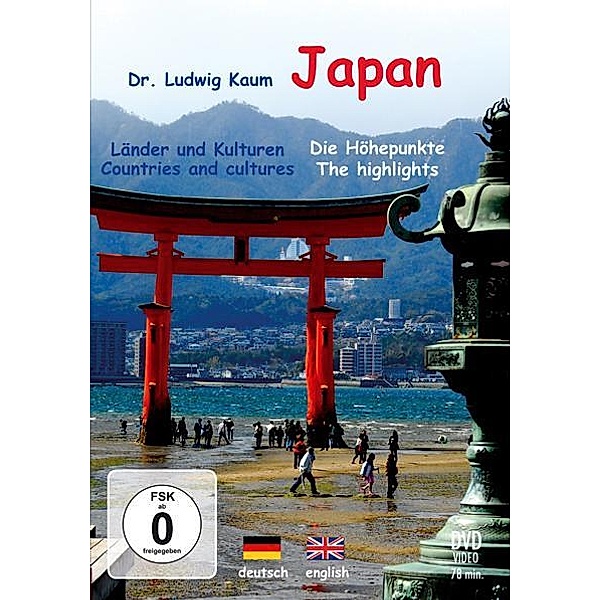 Japan - Die Höhepunkte / The Highlights, Ludwig Kaum