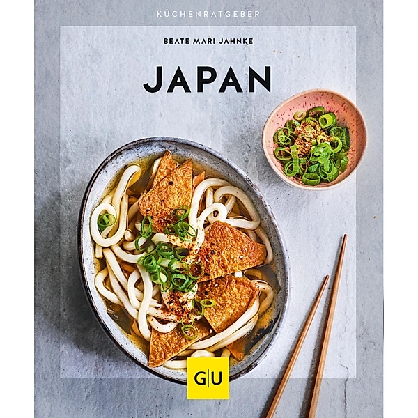 Japan / GU KüchenRatgeber, Beate Mari Jahnke