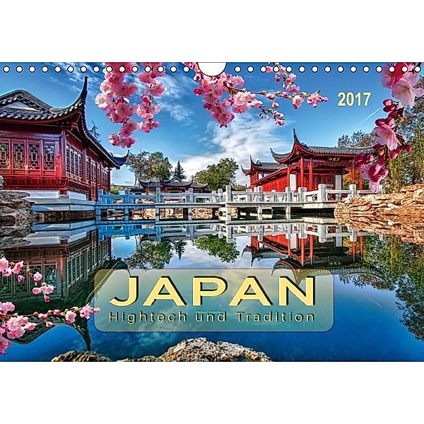 Japan - Hightech und Tradition (Wandkalender 2017 DIN A4 quer), Peter Roder