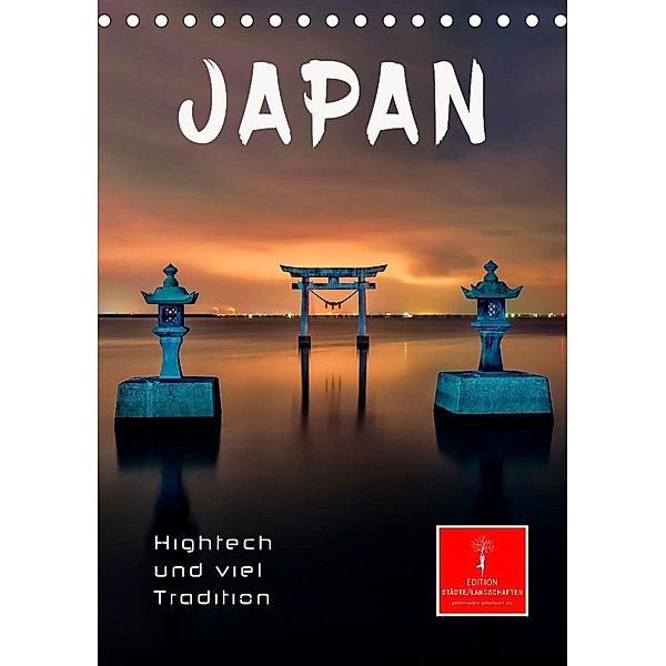 Japan - Hightech und viel Tradition (Tischkalender 2023 DIN A5 hoch), Peter Roder