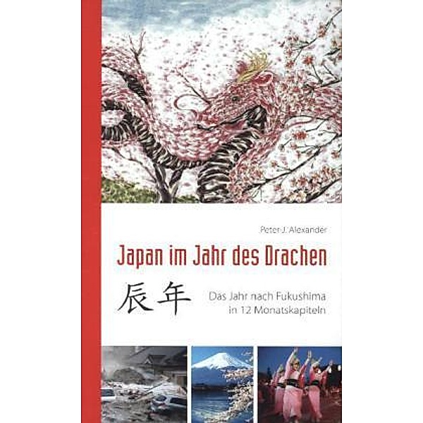 Japan im Jahr des Drachen, Peter J. Alexander