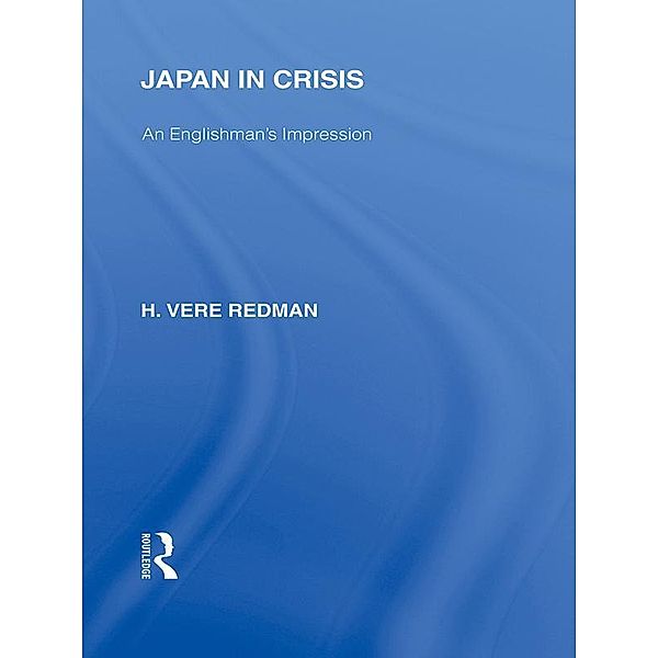 Japan in Crisis, Hugh Vere Redman