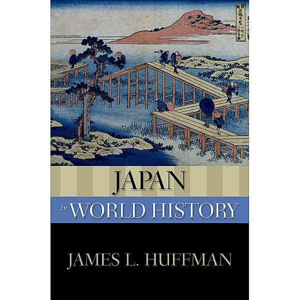 Japan in World History, James L. Huffman