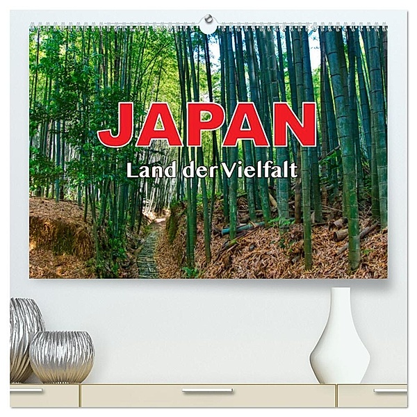 Japan - Land der Vielfalt (hochwertiger Premium Wandkalender 2024 DIN A2 quer), Kunstdruck in Hochglanz, Stefanie Pappon