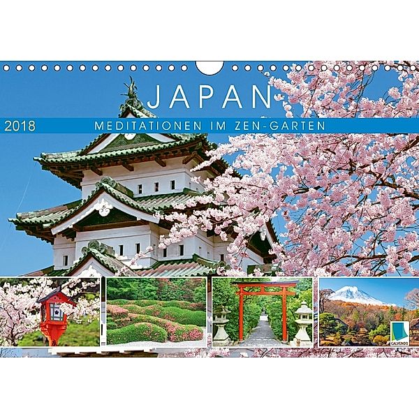 Japan: Meditationen im Garten (Wandkalender 2018 DIN A4 quer), Calvendo