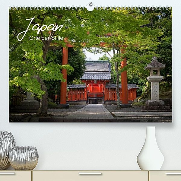 Japan - Orte der Stille (Premium, hochwertiger DIN A2 Wandkalender 2023, Kunstdruck in Hochglanz), Nina Karin Neumann