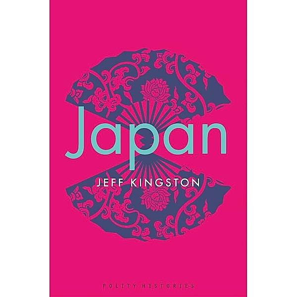 Japan / Polity Histories, Jeff Kingston