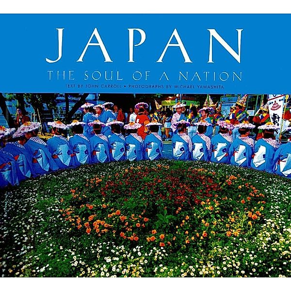 Japan: The Soul of a Nation, John Carroll