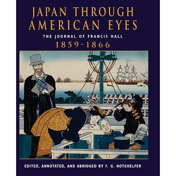 Japan Through American Eyes, Fred G Notehelfer