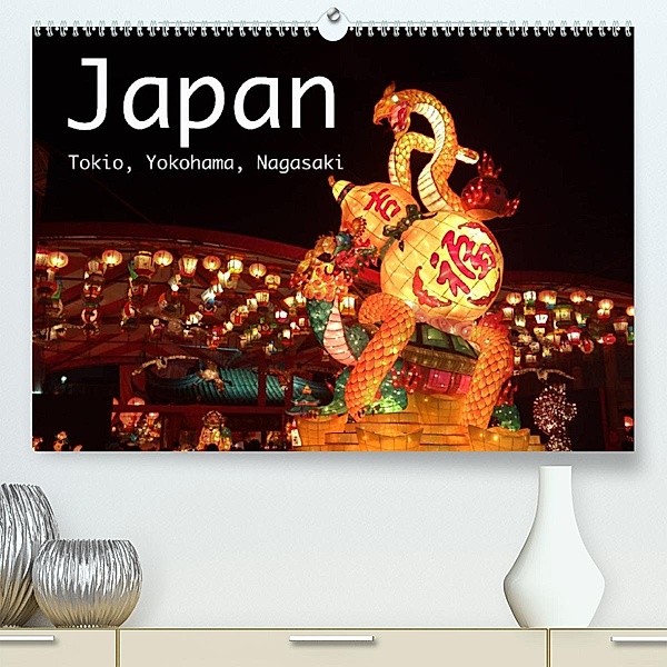 Japan - Tokio, Yokohama, Nagasaki (Premium, hochwertiger DIN A2 Wandkalender 2023, Kunstdruck in Hochglanz), Robert Styppa