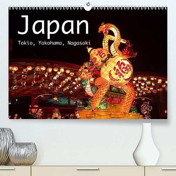 Japan - Tokio, Yokohama, Nagasaki (Premium-Kalender 2020 DIN A2 quer), ROBERT STYPPA