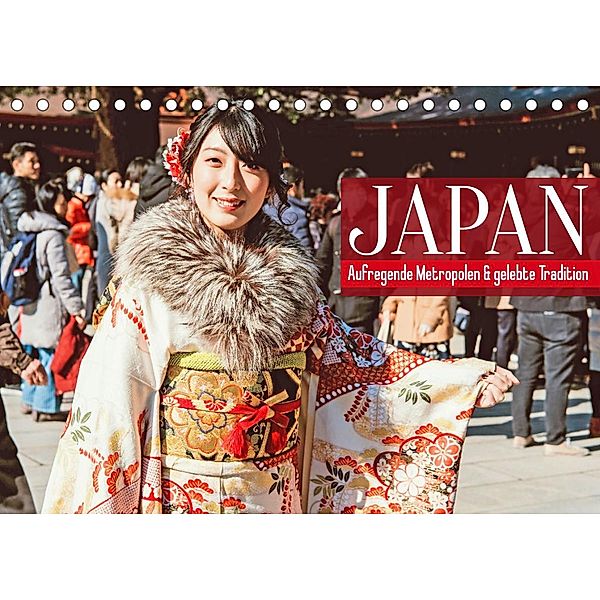 Japan: Tradition und Moderne (Tischkalender 2022 DIN A5 quer), Calvendo