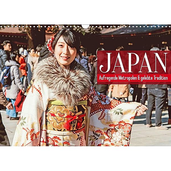 Japan: Tradition und Moderne (Wandkalender 2022 DIN A3 quer), Calvendo