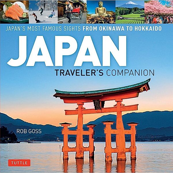 Japan Traveler's Companion, Rob Goss