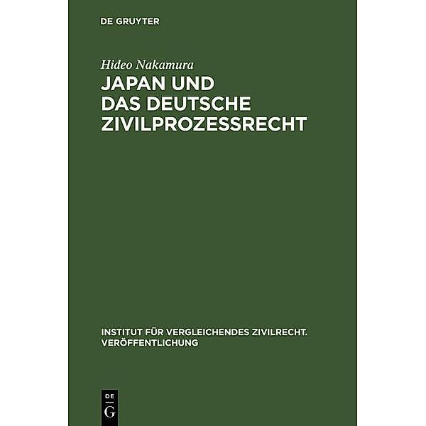 Japan und das deutsche Zivilprozessrecht / Institut für Vergleichendes Zivilrecht. Veröffentlichung Bd.18, Hideo Nakamura