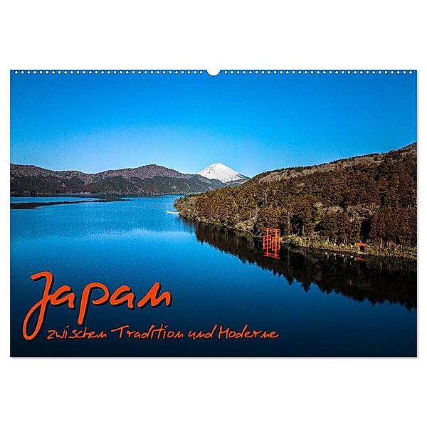 Japan - zwischen Tradition und Moderne (Wandkalender 2024 DIN A2 quer), CALVENDO Monatskalender, Dr. Gerd-Uwe Neukamp