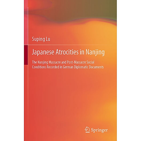 Japanese Atrocities in Nanjing, Suping Lu