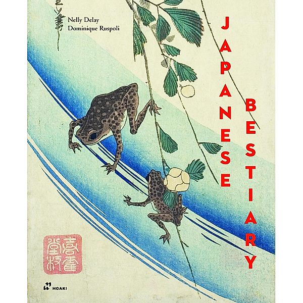 Japanese Bestiary, Nelly Delay, Dominique Ruspoli