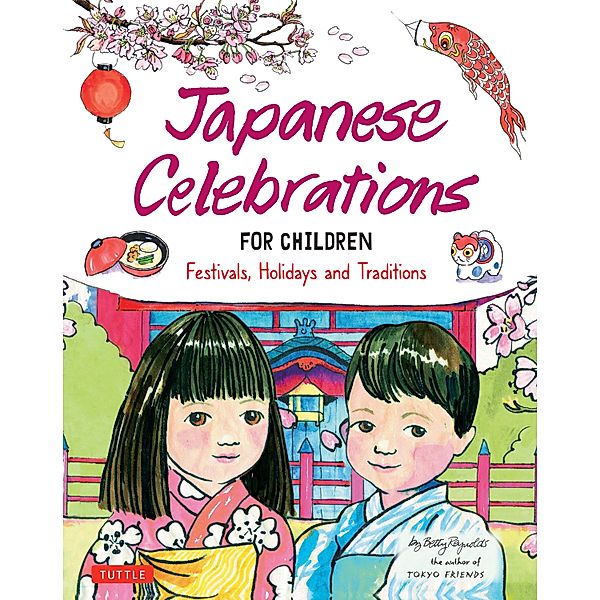 Japanese Celebrations for Children, Betty Reynolds