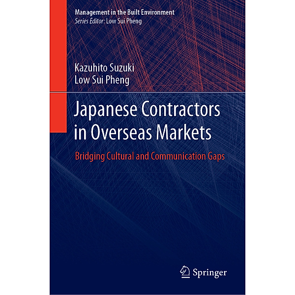 Japanese Contractors in Overseas Markets, Kazuhito Suzuki, Low Sui Pheng