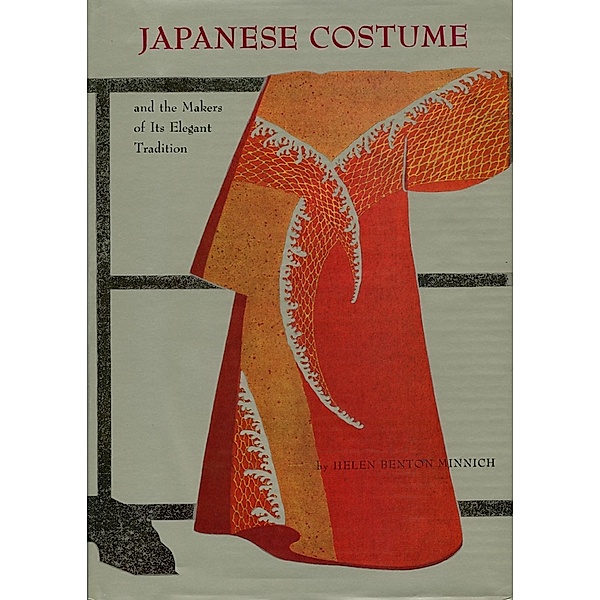 Japanese Costume & Makers, Helen Minnich