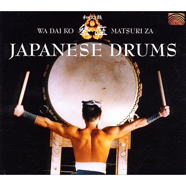 Japanese Drums, Wa Dai Ko Matsuri Za
