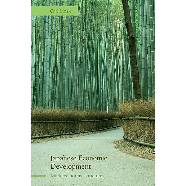 Japanese Economic Development, Carl Mosk