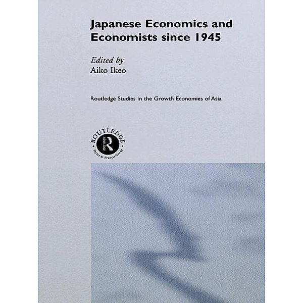 Japanese Economics and Economists since 1945