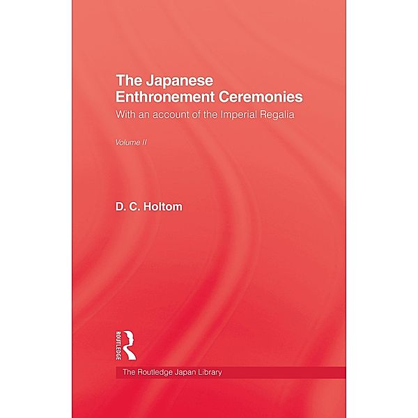 Japanese Enthronement Ceremonies, D. C. Holtom